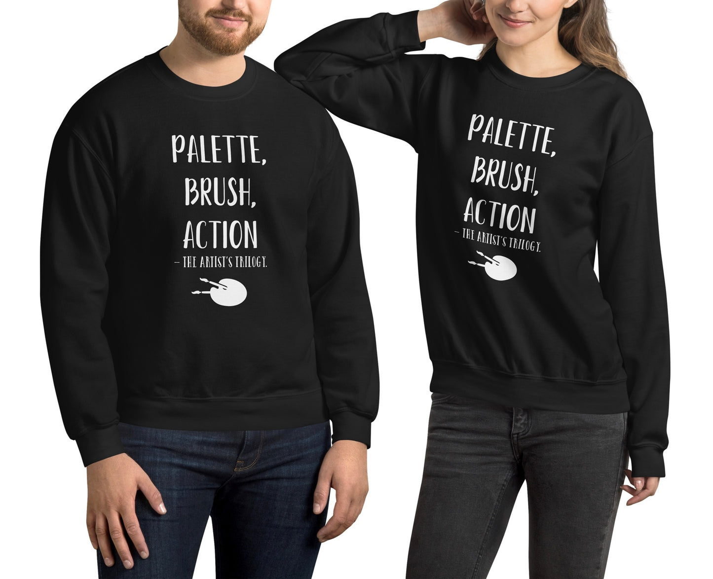 “Palette, brush, action - The artist’s trilogy.” - Unisex Sweatshirt