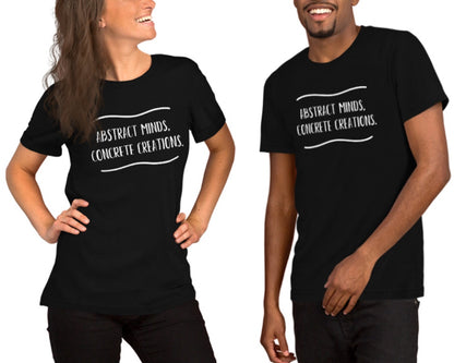 “Mente abstracta, ideas concretas”. - Camiseta unisex
