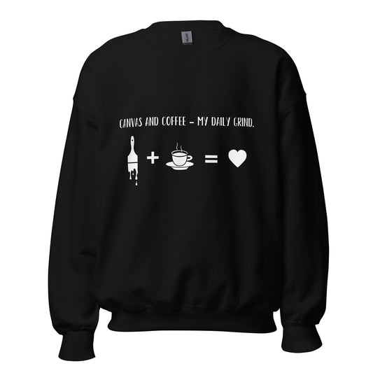 "Lienzo y café: mi rutina diaria". - Sudadera unisex