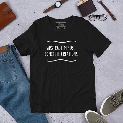“Mente abstracta, ideas concretas”. - Camiseta unisex